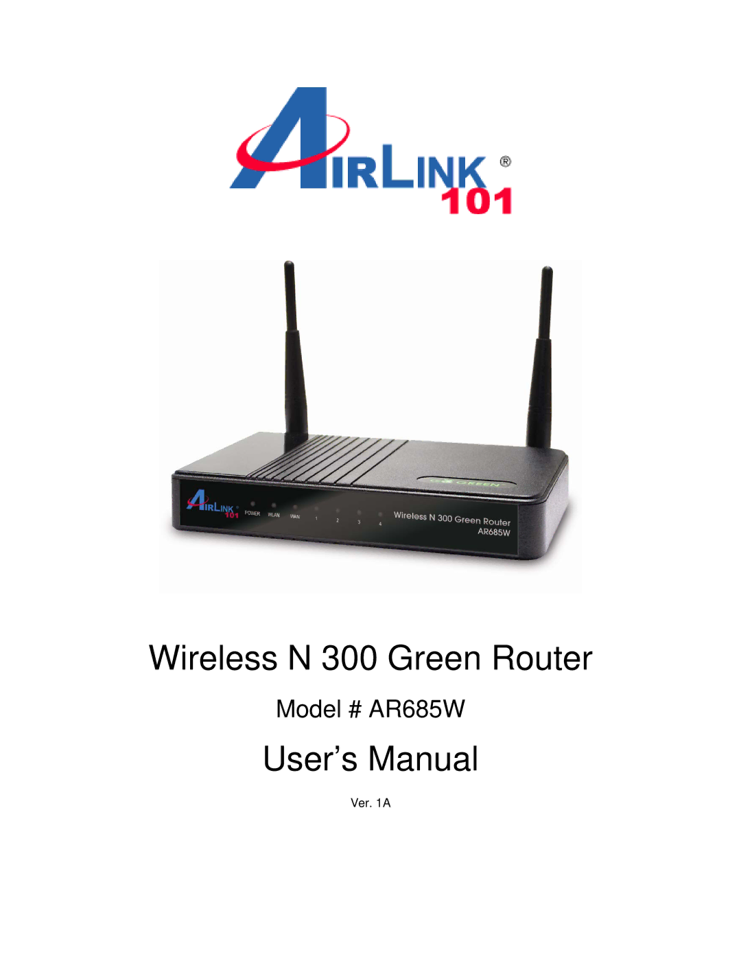 Airlink101 AR685W user manual Wireless N 300 Green Router 