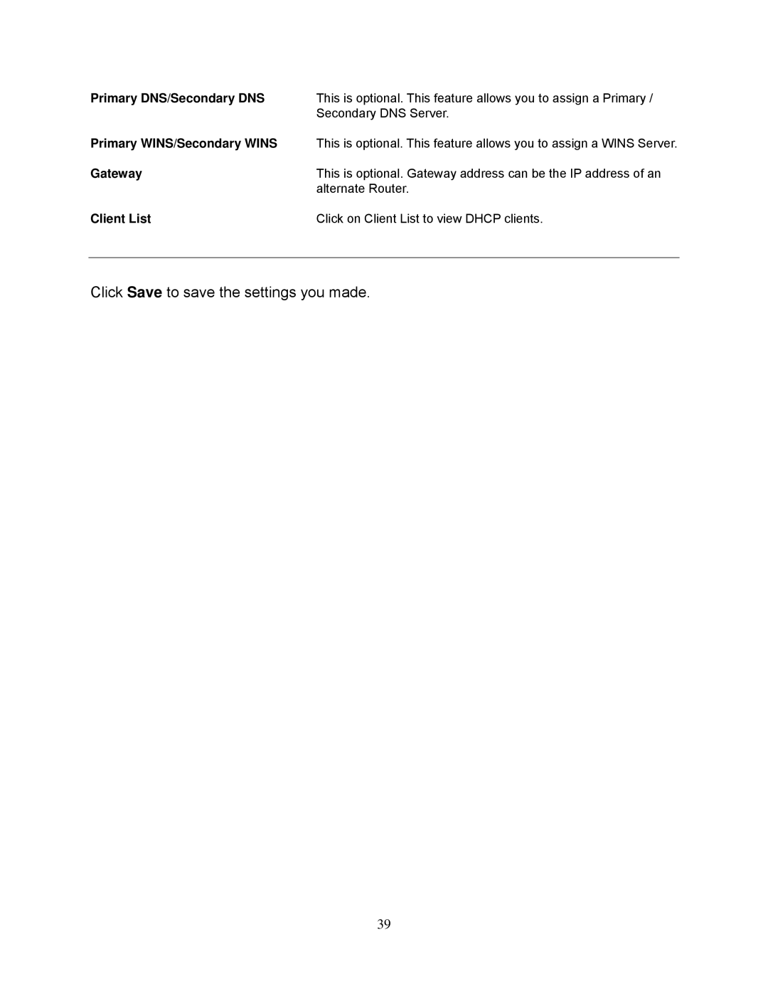 Airlink101 AR695W manual Primary DNS/Secondary DNS, Primary WINS/Secondary Wins, Gateway, Client List 