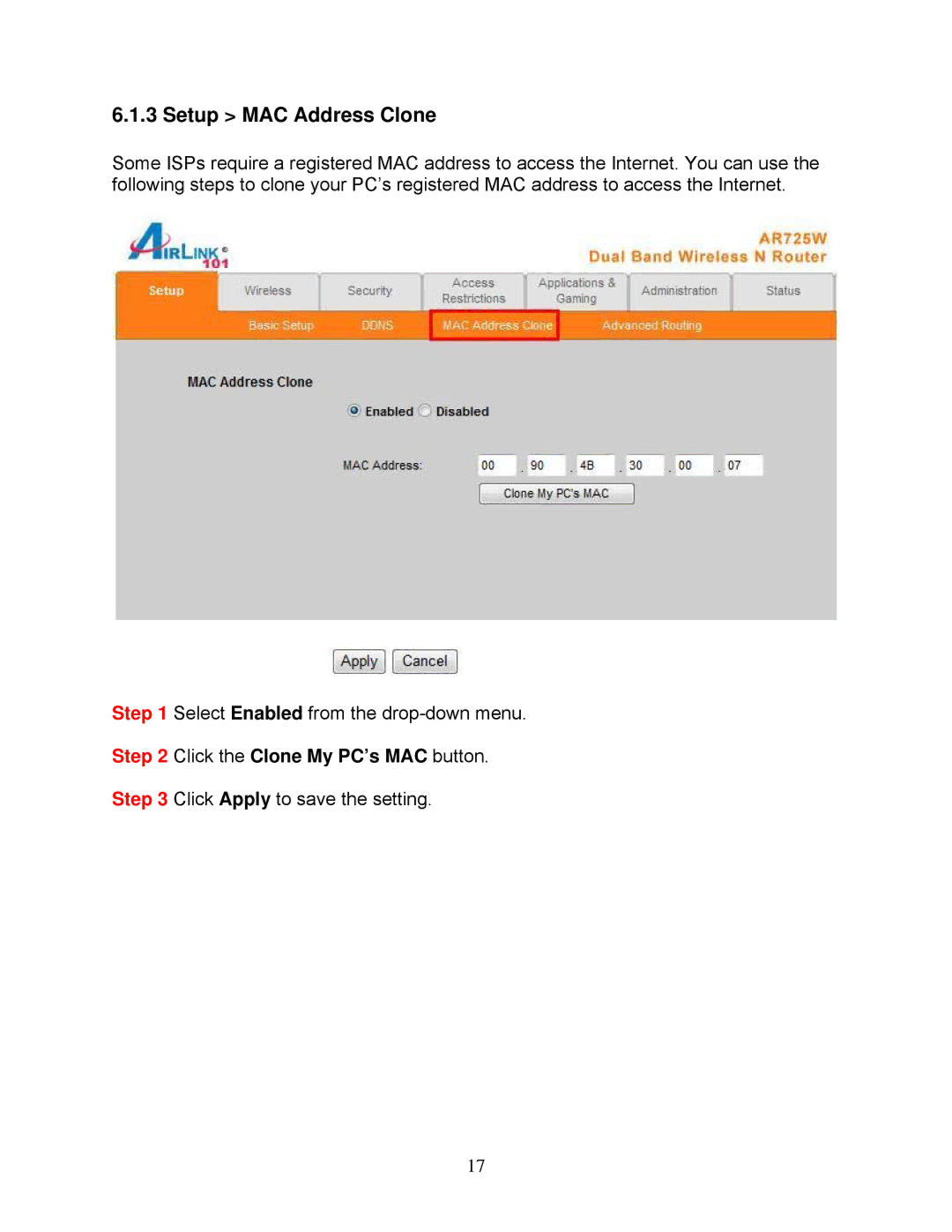 Airlink101 AR725W user manual Setup MAC Address Clone, Click the Clone My PC’s MAC button 