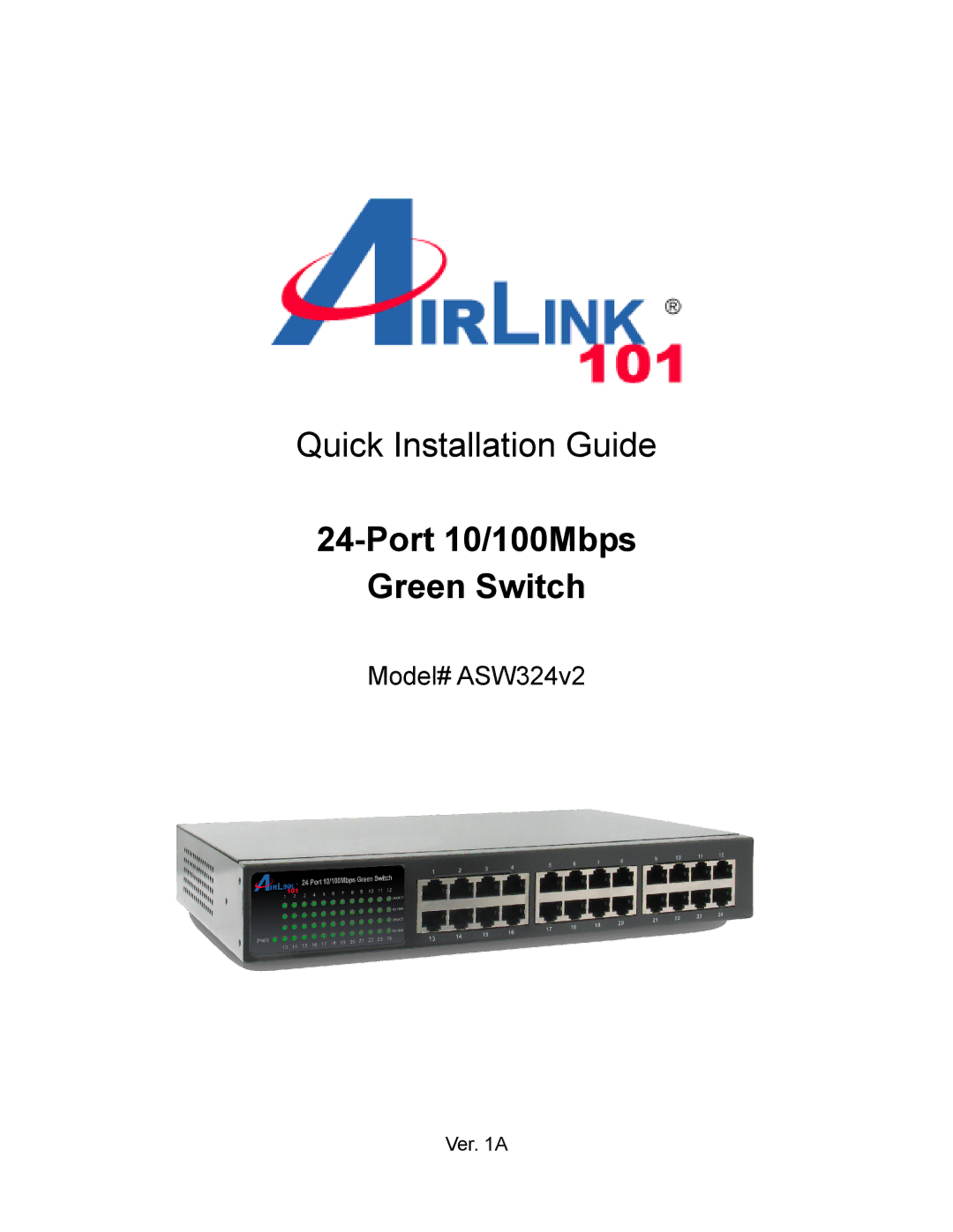 Airlink101 ASW324V2 manual Port 10/100Mbps Green Switch 