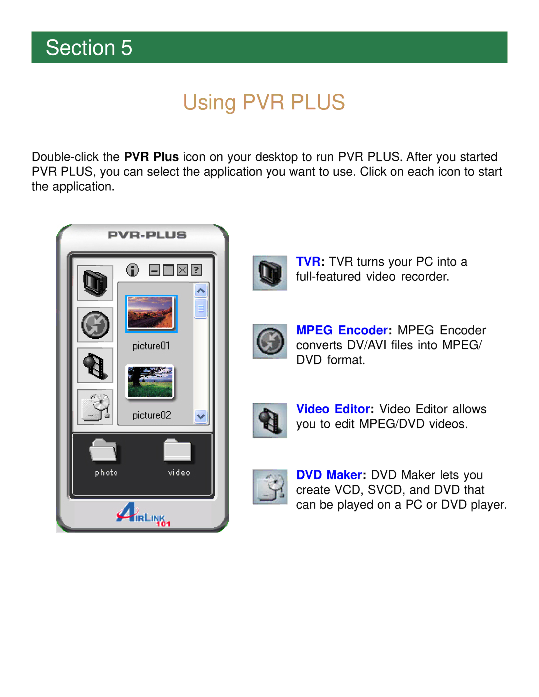 Airlink101 ATVUSB05 manual Using PVR Plus 