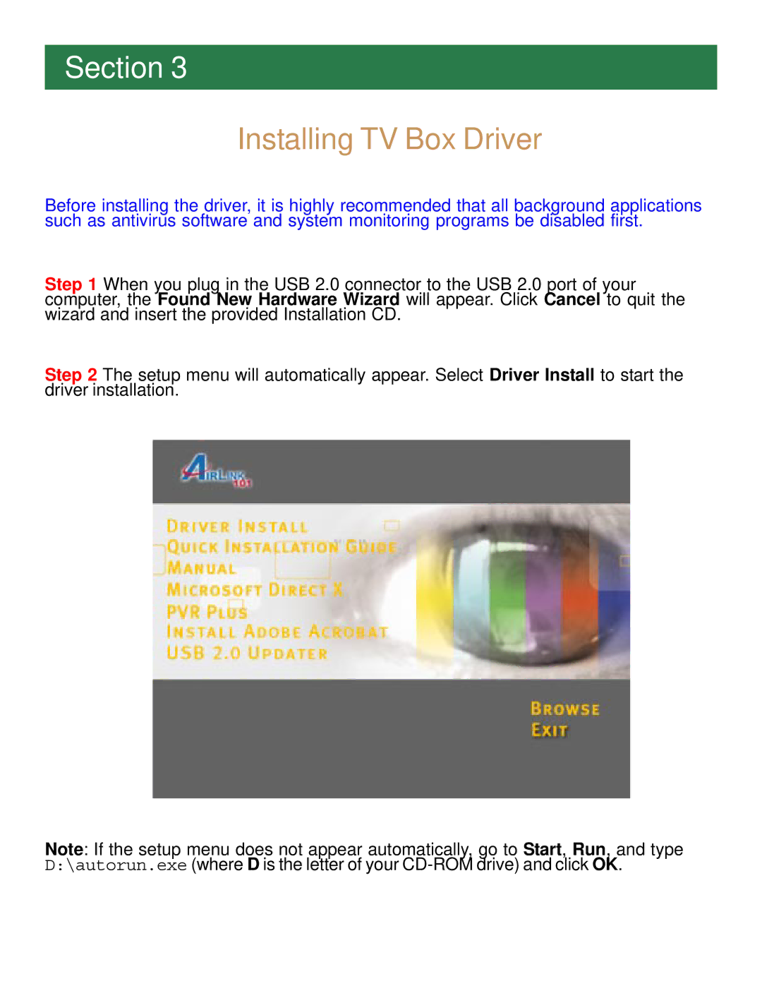 Airlink101 ATVUSB05 manual Installing TV Box Driver 