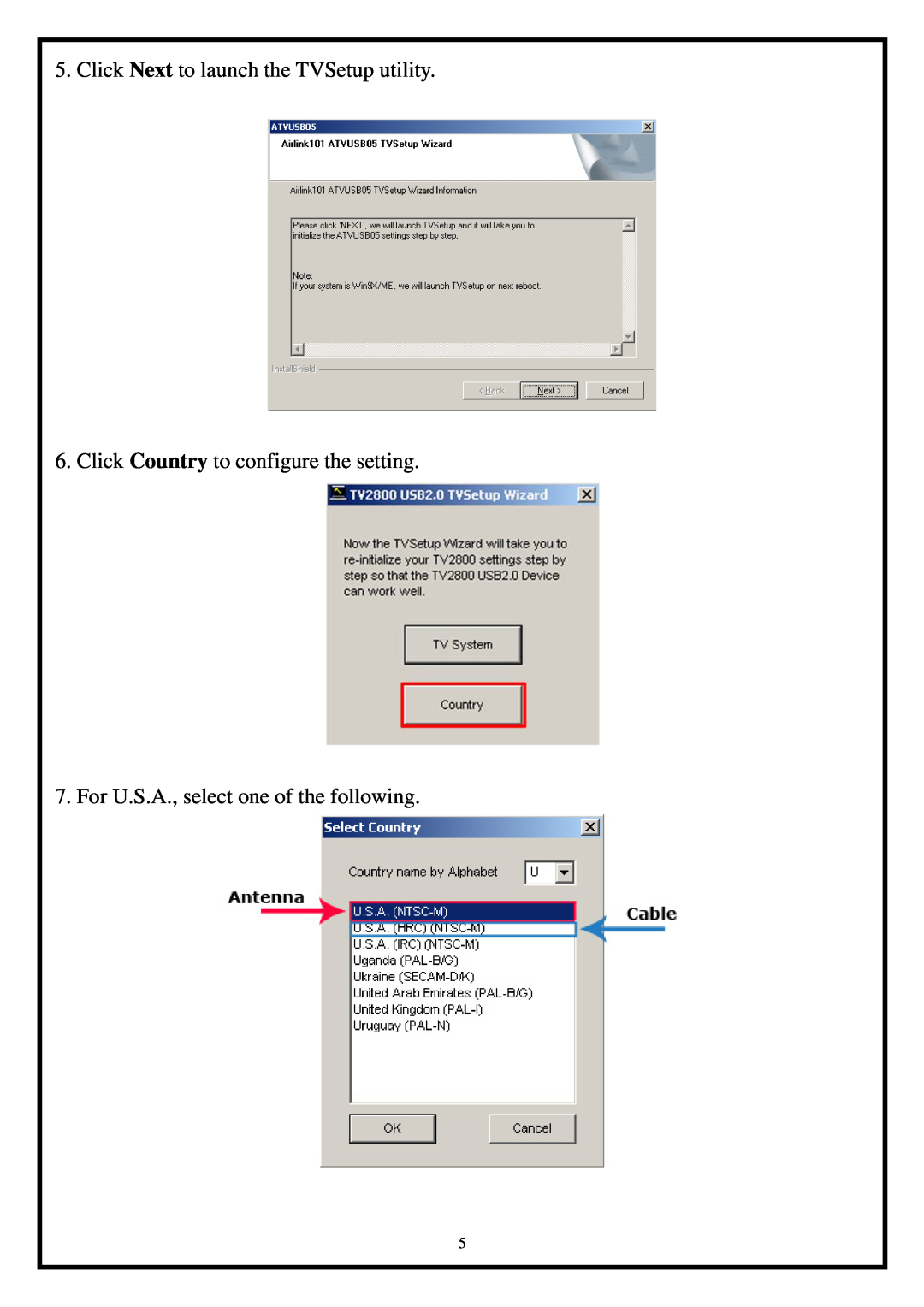 Airlink101 ATVUSB05 manual Click Next to launch the TVSetup utility, Click Country to configure the setting 