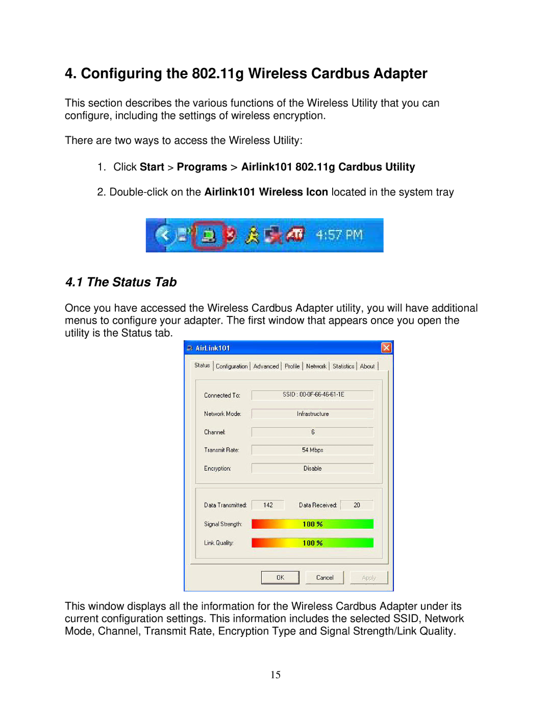 Airlink101 AWLC3026 user manual Configuring the 802.11g Wireless Cardbus Adapter, Status Tab 