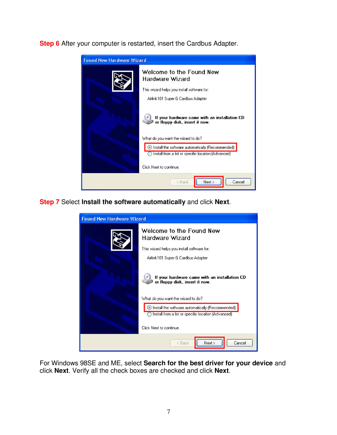 Airlink101 AWLC4030 user manual After your computer is restarted, insert the Cardbus Adapter 