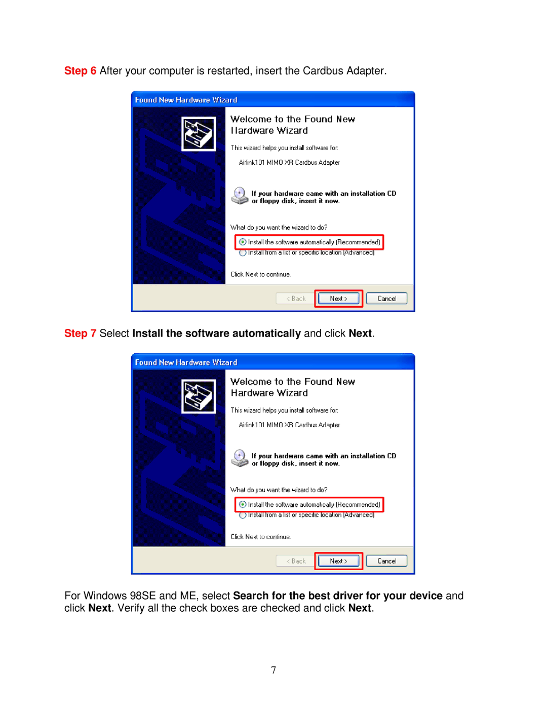 Airlink101 AWLC5025 user manual After your computer is restarted, insert the Cardbus Adapter 