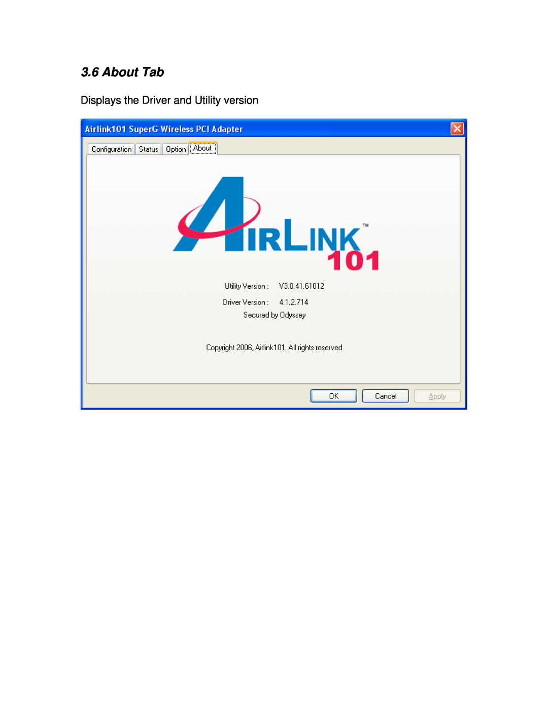 Airlink101 AWLH4130 user manual About Tab, Displays the Driver and Utility version 
