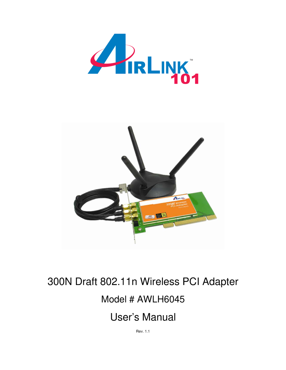 Airlink101 AWLH6045 user manual 300N Draft 802.11n Wireless PCI Adapter 