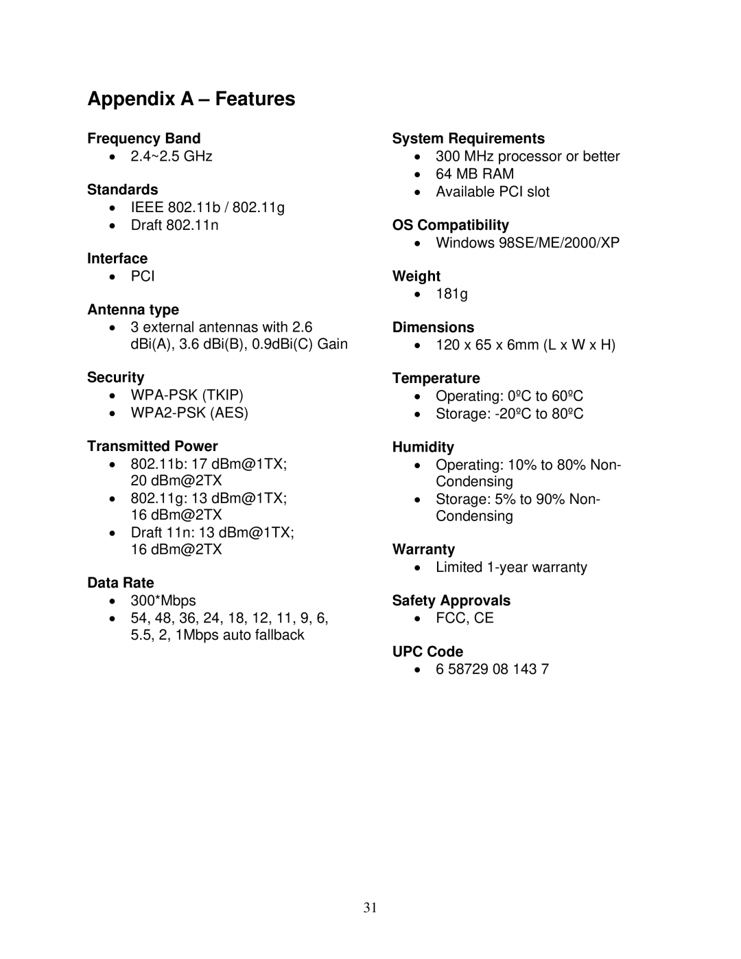 Airlink101 AWLH6045 user manual Appendix a Features, Transmitted Power Humidity 