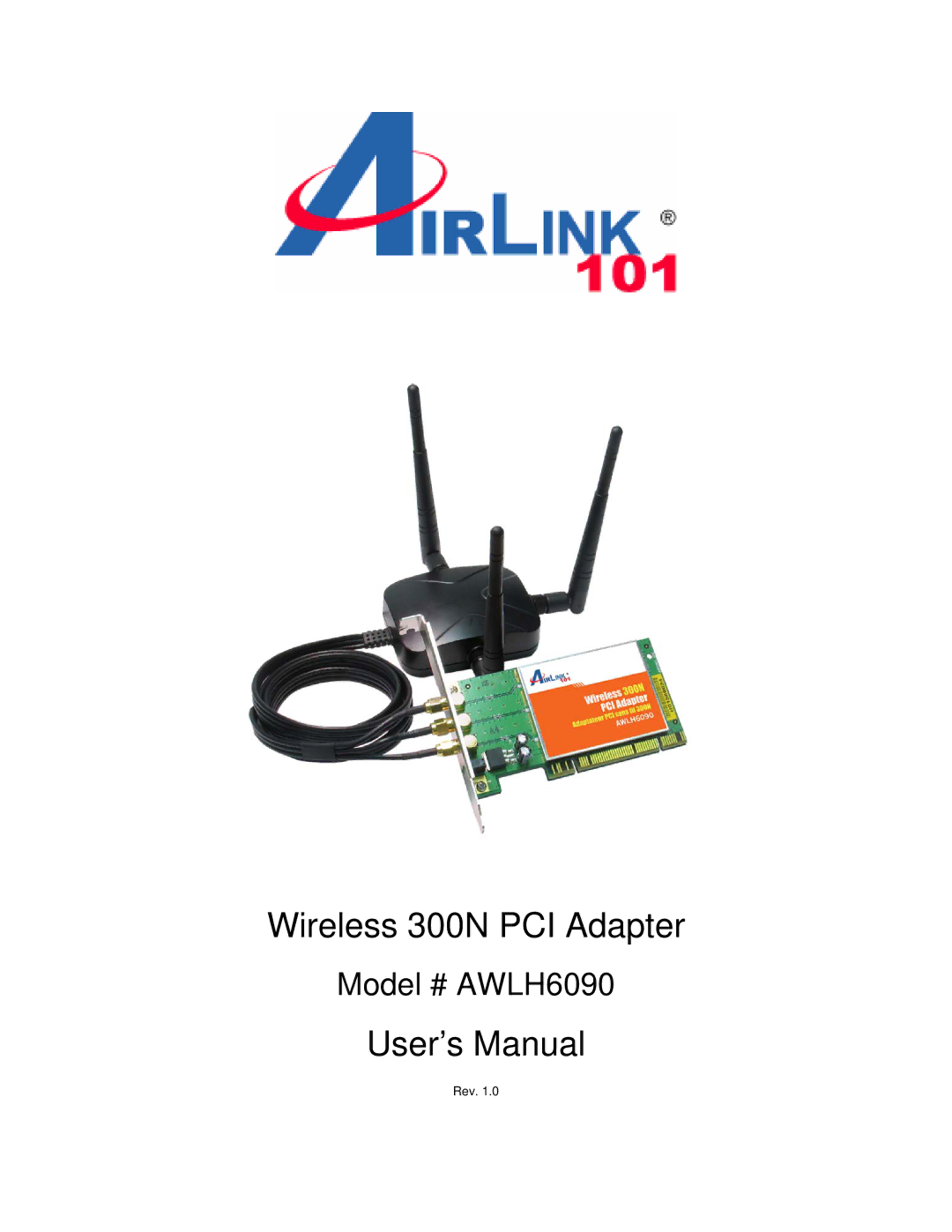 Airlink101 AWLH6090 user manual Wireless 300N PCI Adapter 