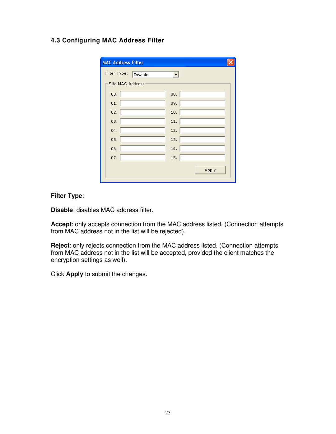 Airlink101 AWLL3026 user manual Configuring MAC Address Filter Filter Type 