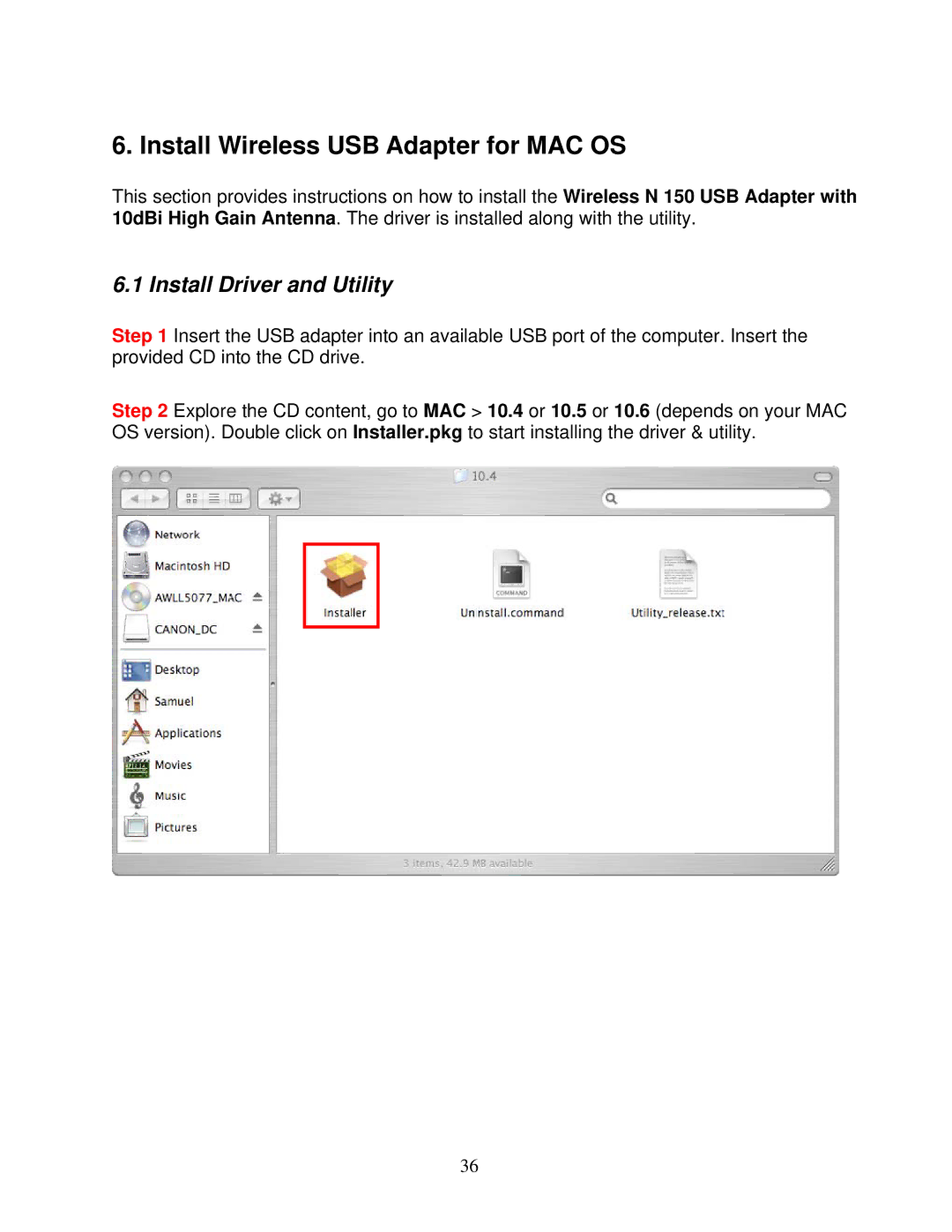 Airlink101 AWLL5055 user manual Install Wireless USB Adapter for MAC OS, Install Driver and Utility 