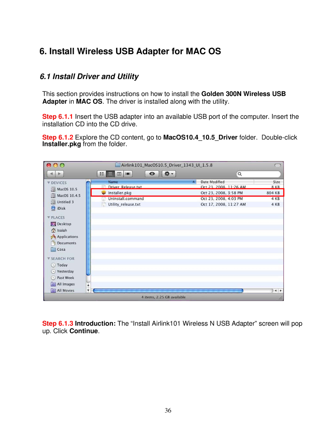 Airlink101 AWLL6077V2 user manual Install Wireless USB Adapter for MAC OS, Install Driver and Utility 