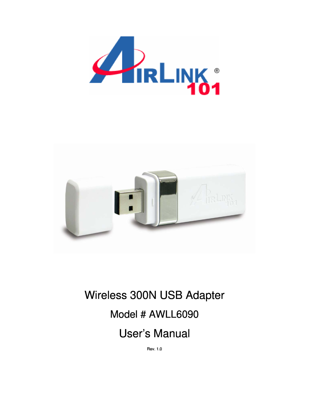 Airlink101 user manual Wireless 300N USB Adapter, User’s Manual, Model # AWLL6090 