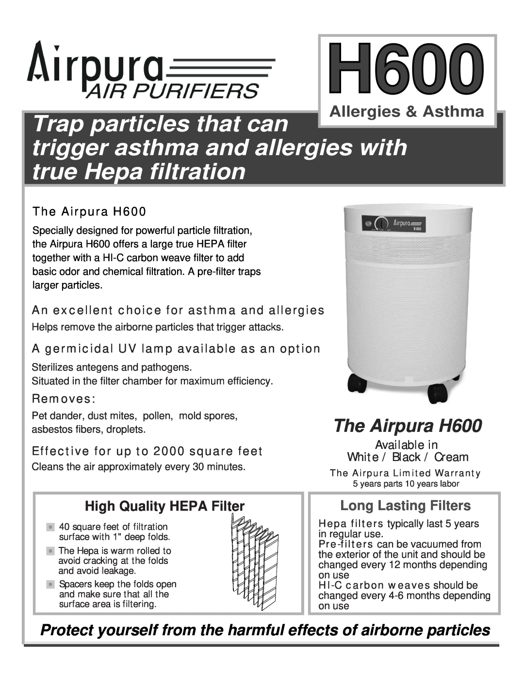 Airpura Industries warranty The Airpura H600, A germicidal UV lamp available as an option, Removes 