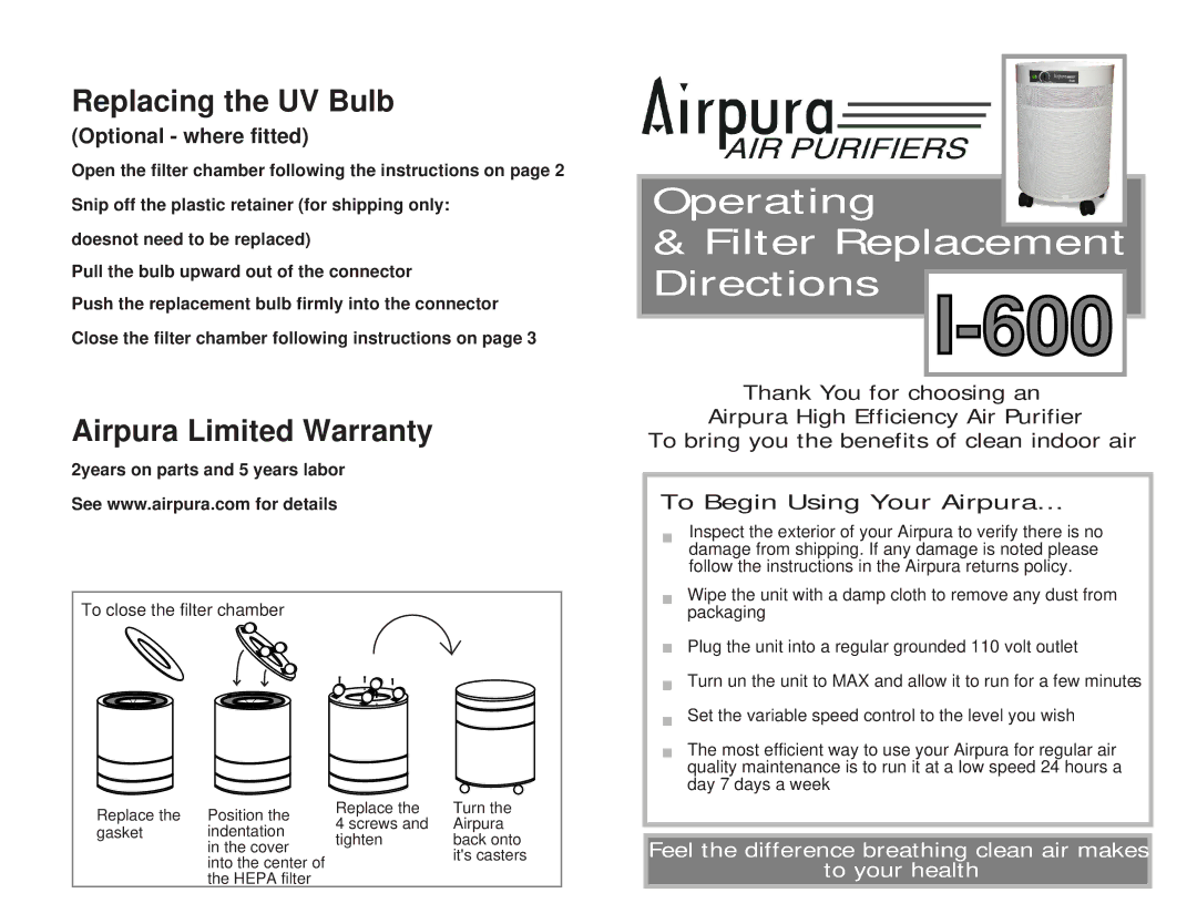 Airpura Industries I-600 warranty Replacing the UV Bulb, Airpura Limited Warranty 