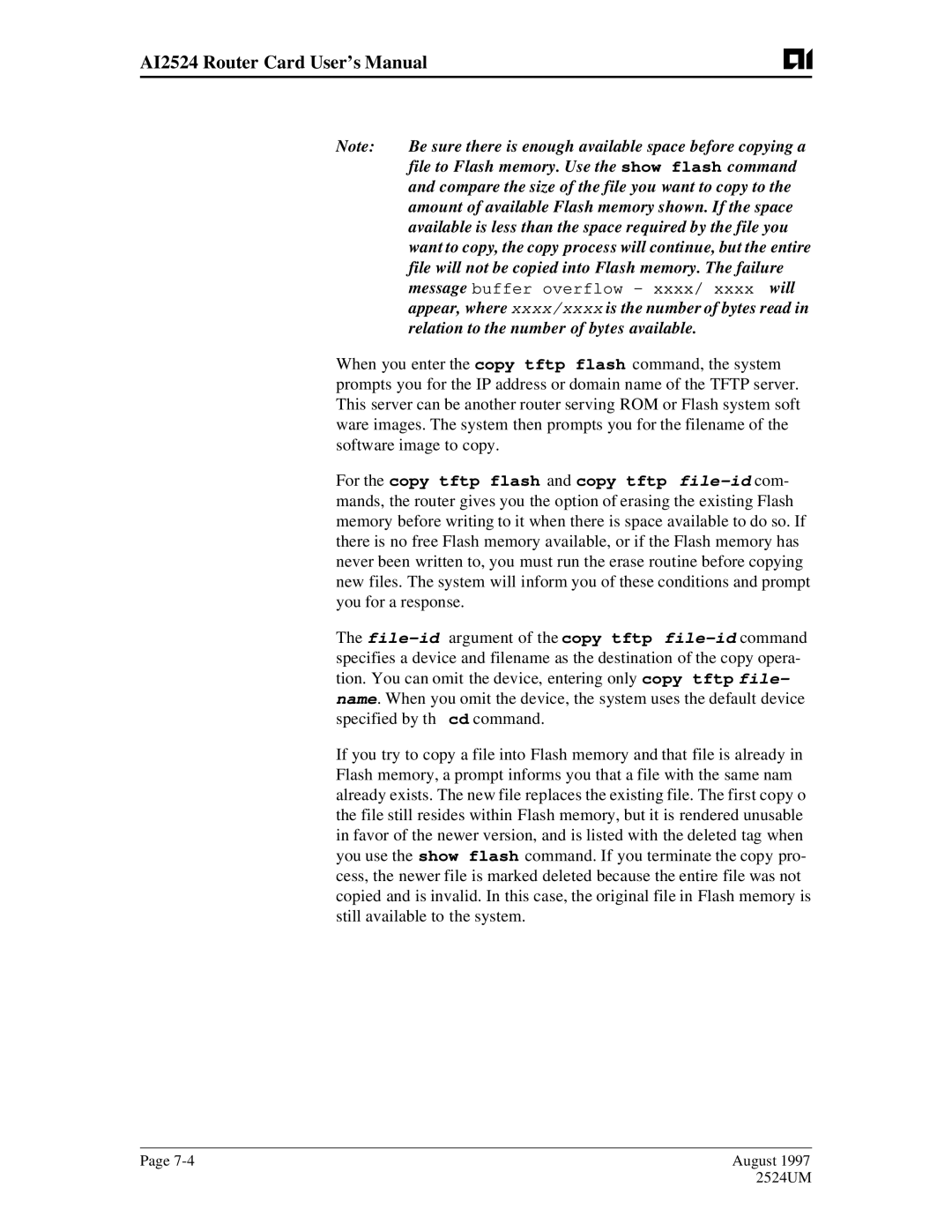 AIS AI2524 Be sure there is enough available space before copying a, File to Flash memory. Use the show flash command 