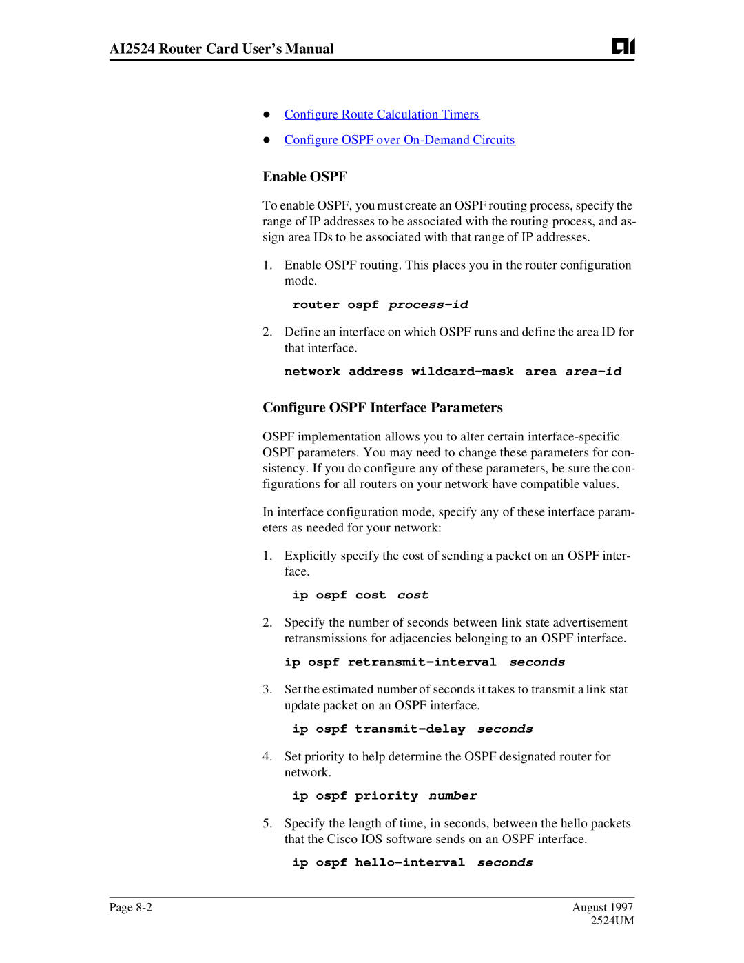 AIS AI2524 user manual Enable Ospf, Configure Ospf Interface Parameters 