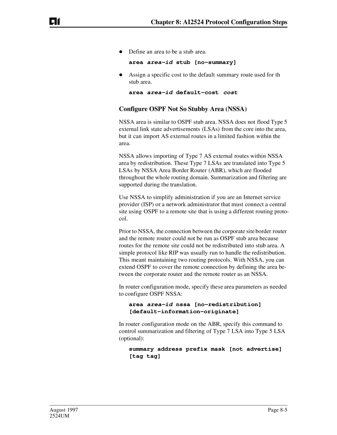 AIS AI2524 Configure Ospf Not So Stubby Area Nssa, Define an area to be a stub area, Area area-idstub no-summary 