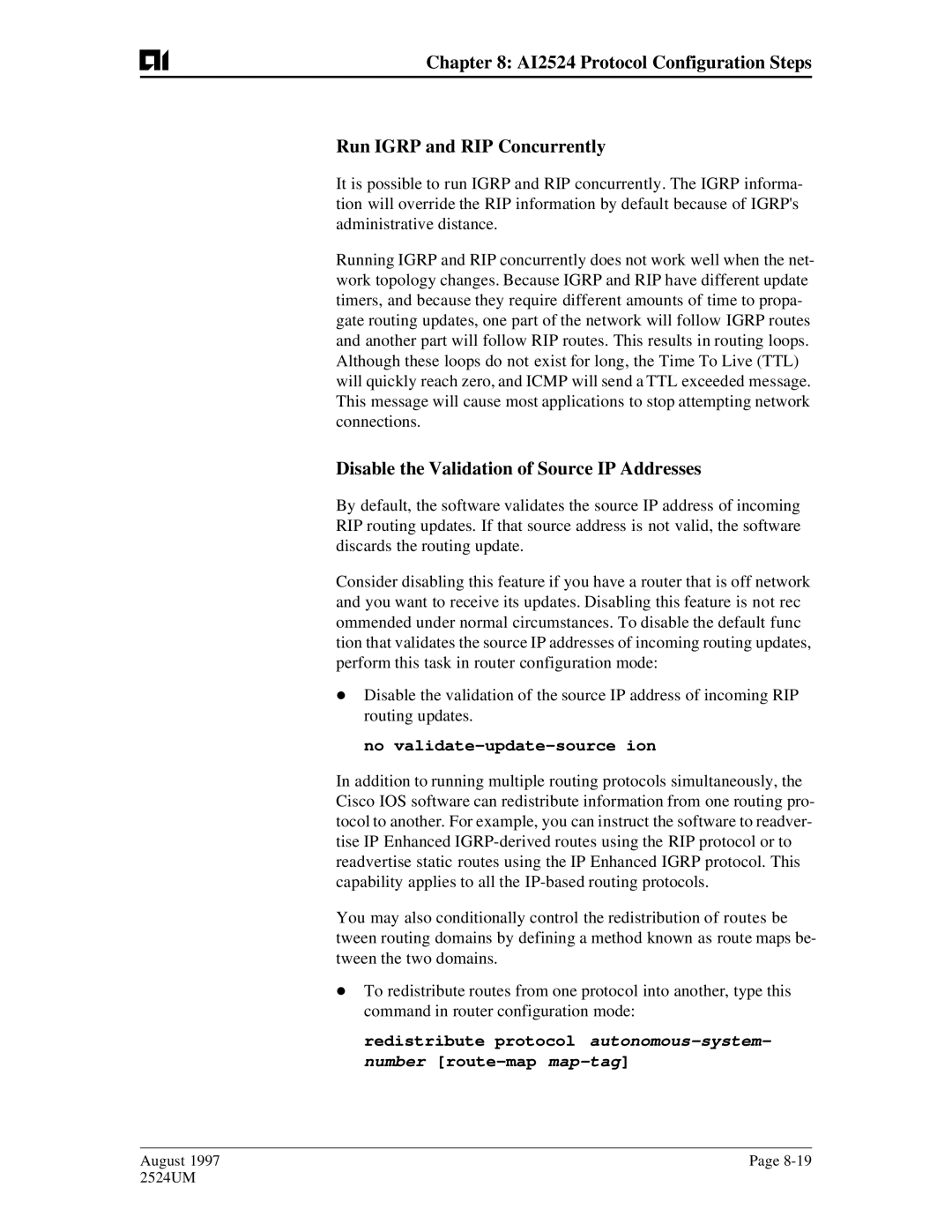 AIS AI2524 user manual Disable the Validation of Source IP Addresses, No validate-update-source ion 