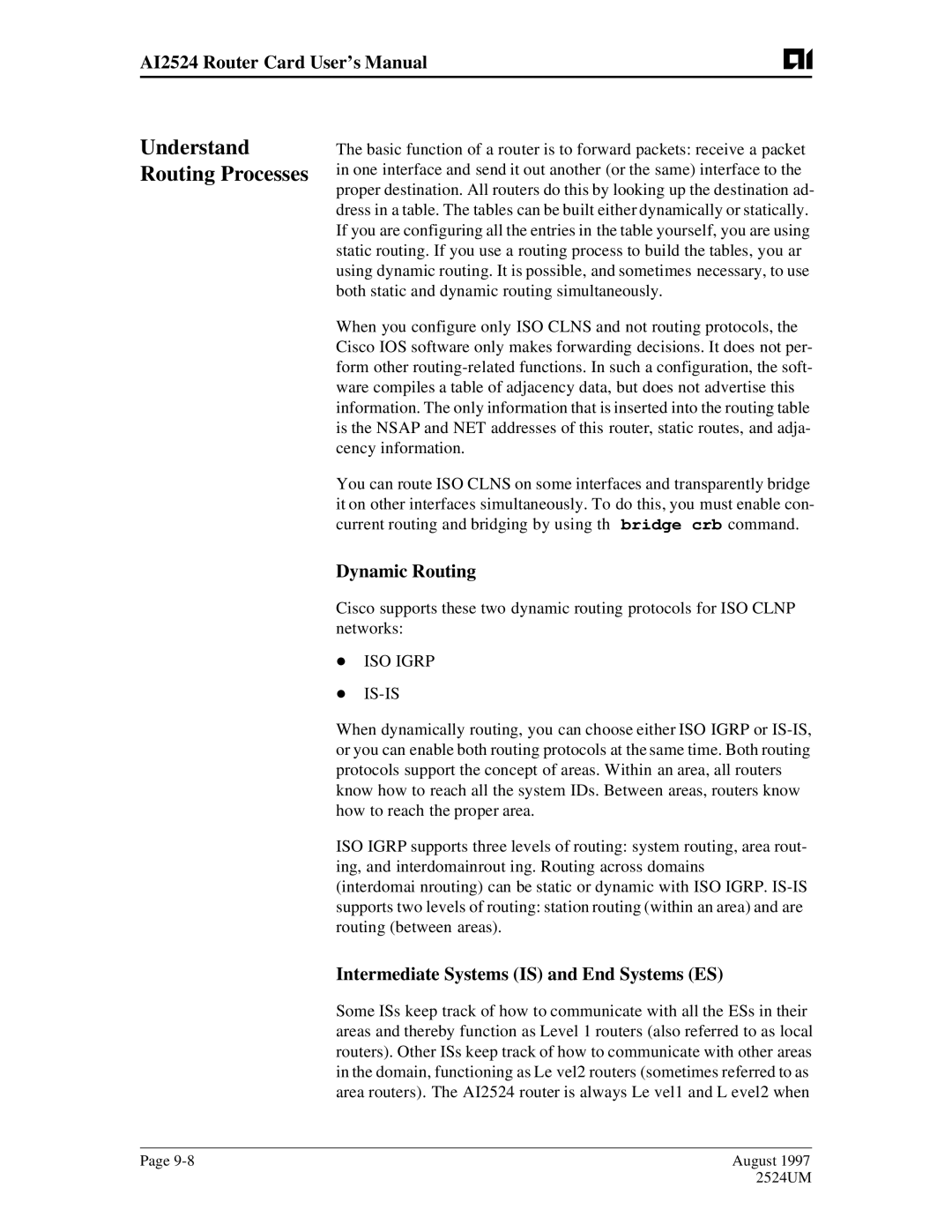 AIS AI2524 user manual Dynamic Routing, Intermediate Systems is and End Systems ES 