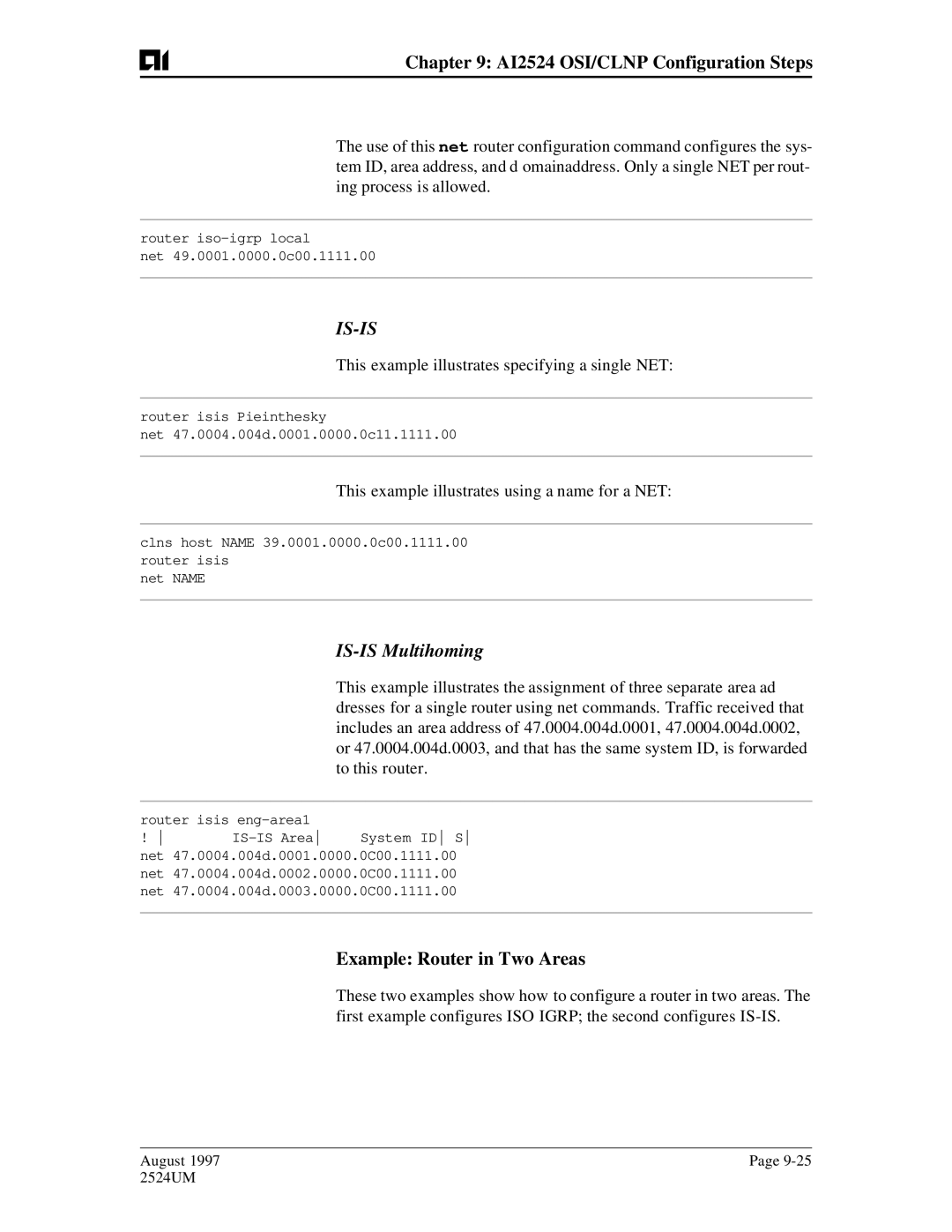 AIS AI2524 user manual IS-IS Multihoming, Example Router in Two Areas, This example illustrates specifying a single NET 