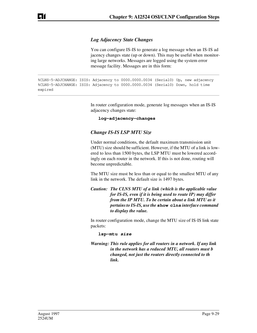 AIS AI2524 user manual Log Adjacency State Changes, Change IS-IS LSP MTU Size, Log-adjacency-changes, Lsp-mtu size 