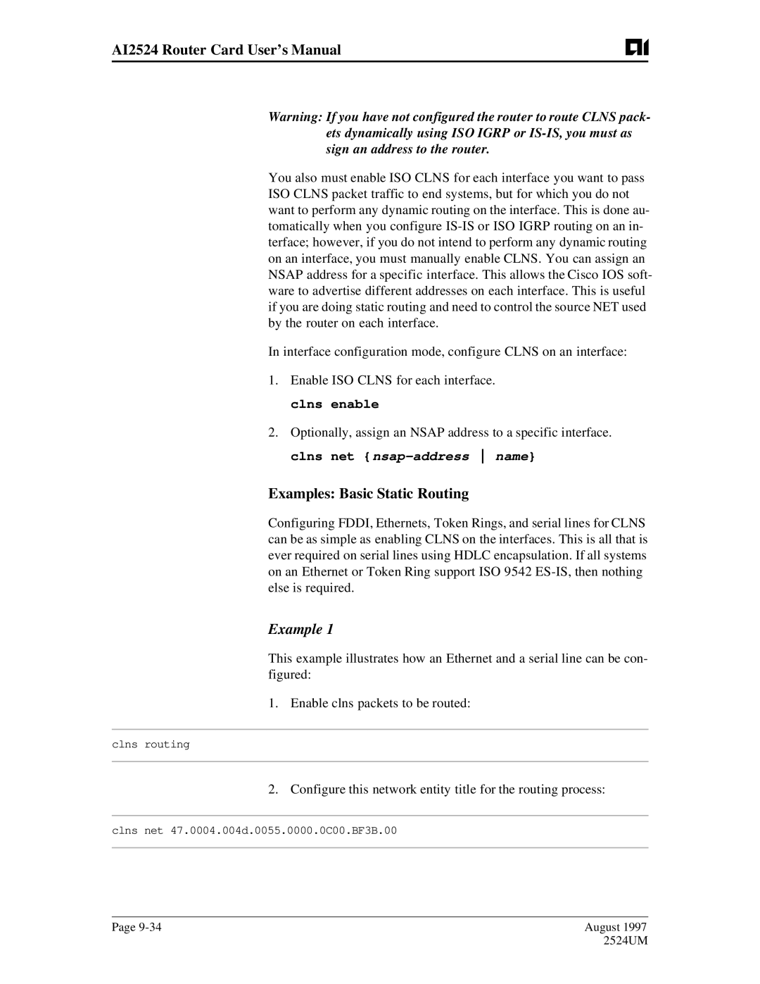 AIS AI2524 user manual Examples Basic Static Routing, Configure this network entity title for the routing process 