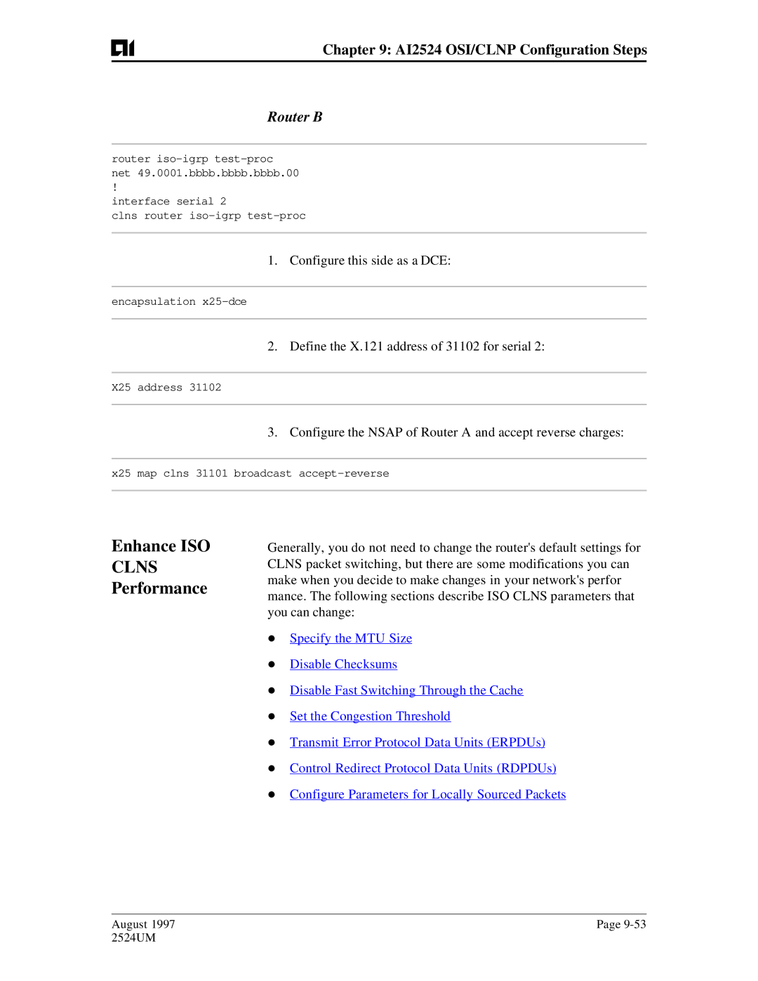 AIS AI2524 user manual Enhance ISO, Performance, Configure this side as a DCE, Define the X.121 address of 31102 for serial 