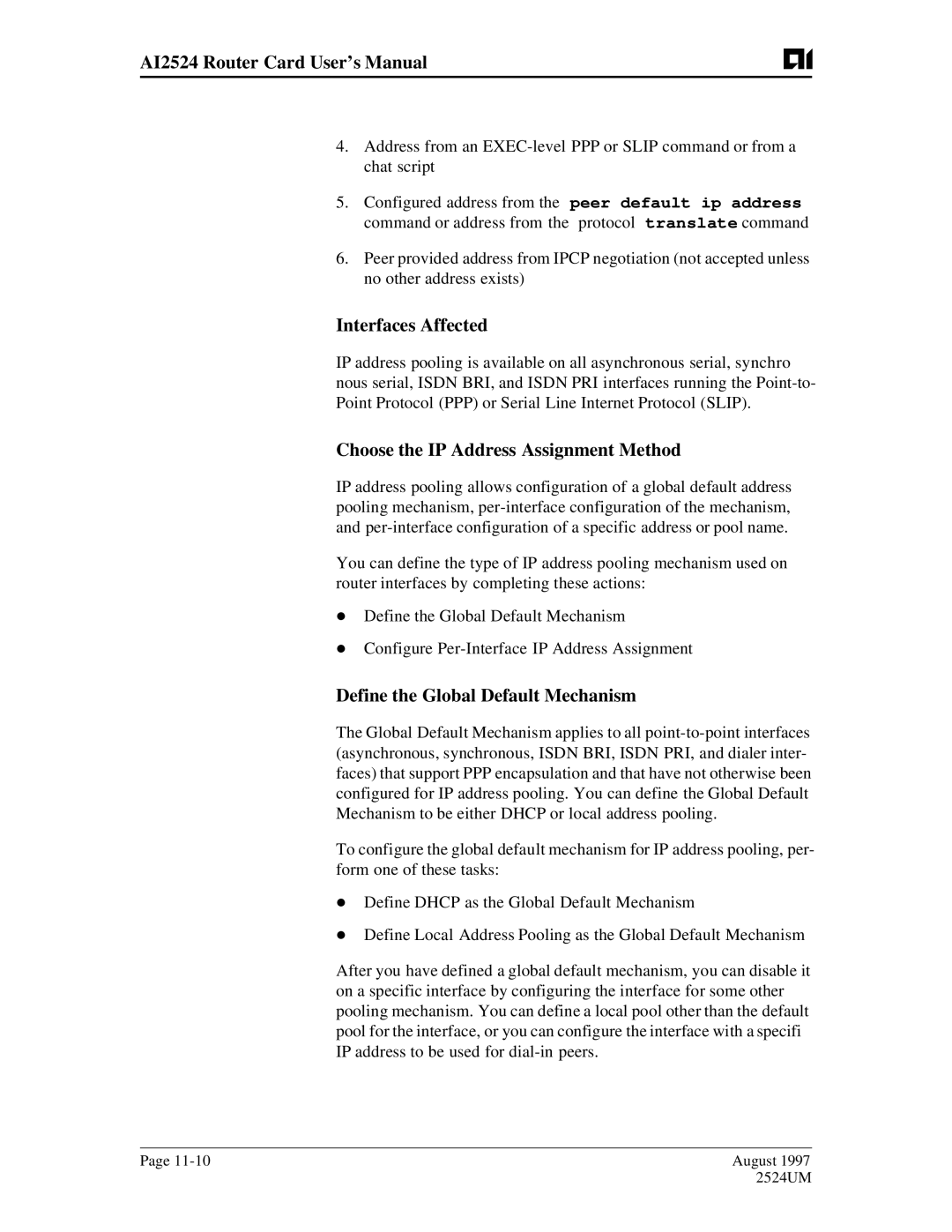 AIS AI2524 user manual Interfaces Affected, Choose the IP Address Assignment Method, Define the Global Default Mechanism 