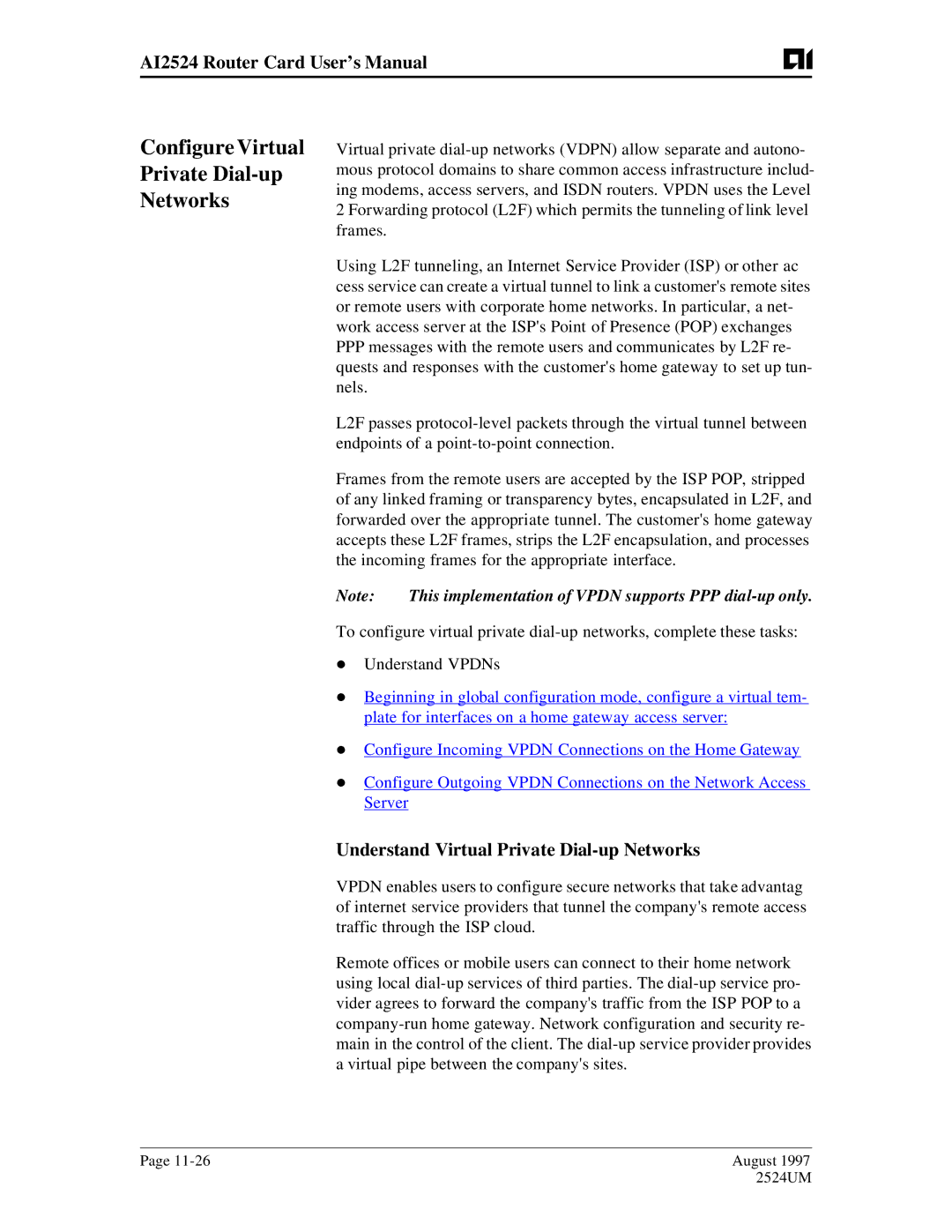 AIS AI2524 user manual Configure Virtual Private Dial-up Networks, Understand Virtual Private Dial-up Networks 
