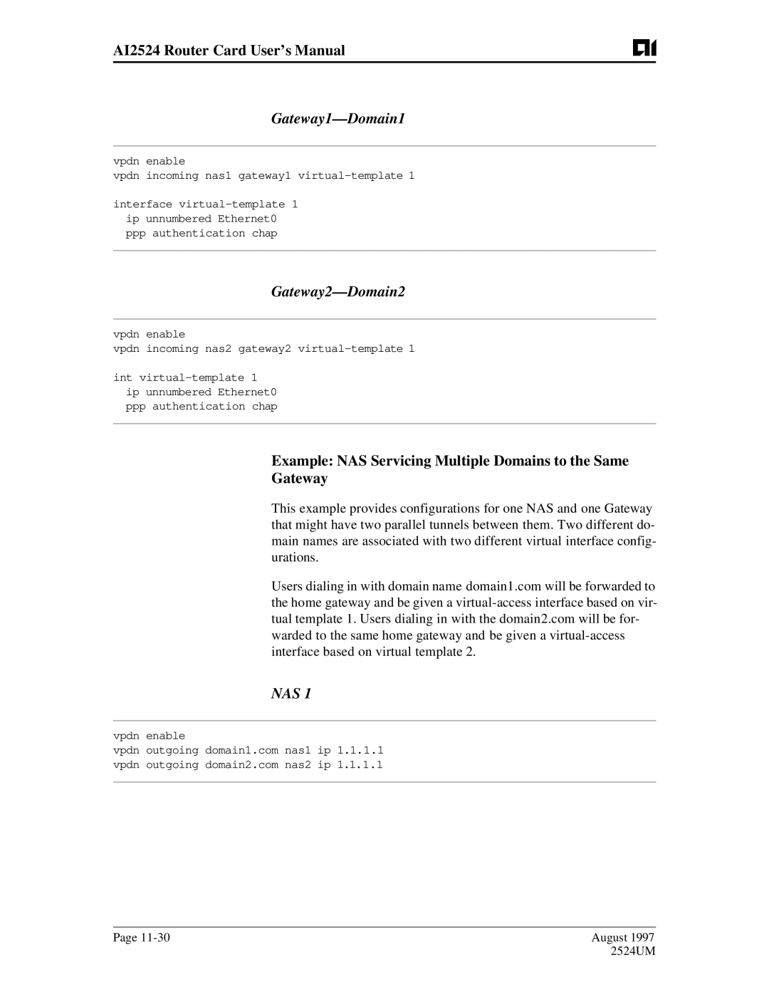 AIS AI2524 user manual Gateway1-Domain1, Gateway2-Domain2, Example NAS Servicing Multiple Domains to the Same Gateway 