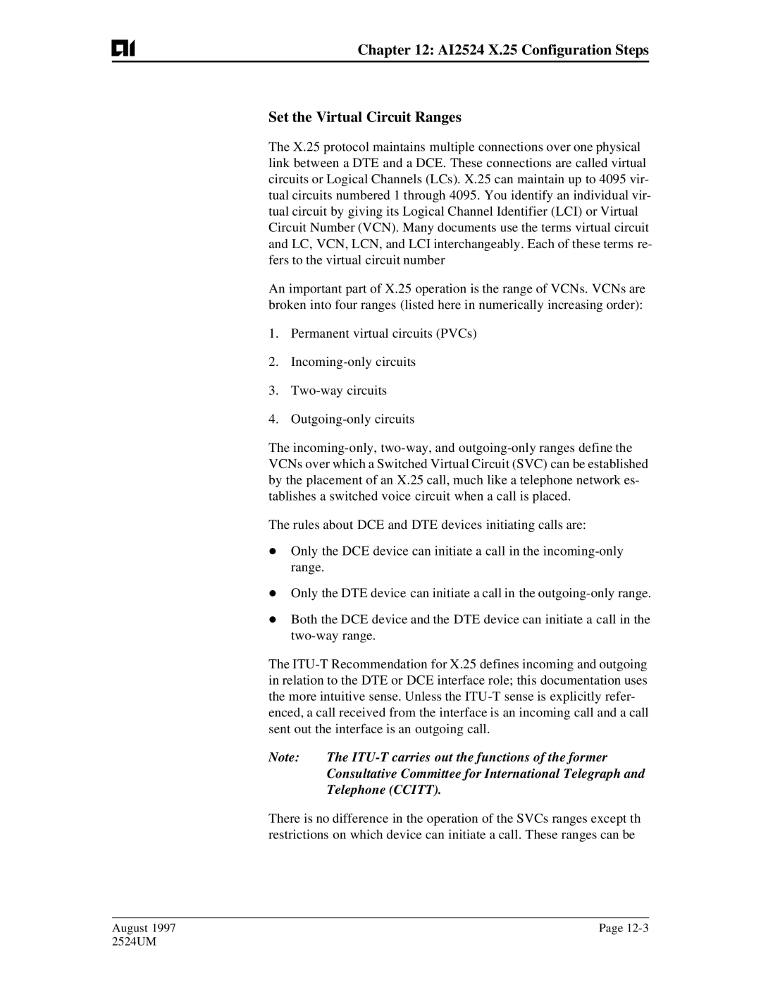 AIS AI2524 user manual ITU-T carries out the functions of the former, Consultative Committee for International Telegraph 