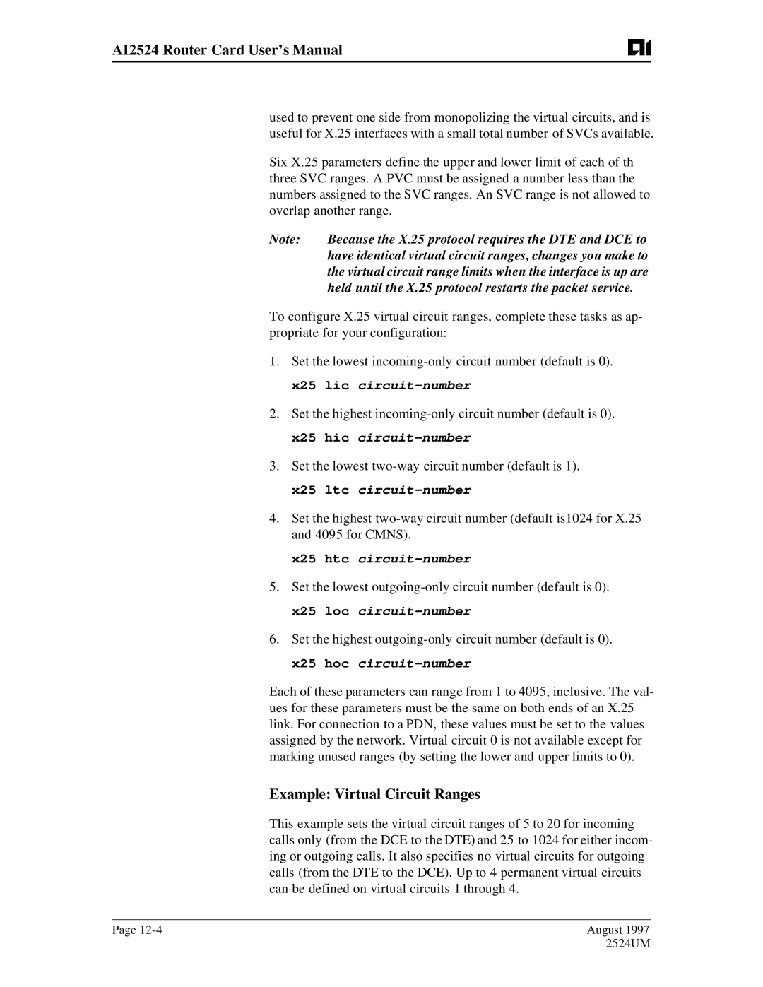 AIS AI2524 user manual Example Virtual Circuit Ranges, Because the X.25 protocol requires the DTE and DCE to 