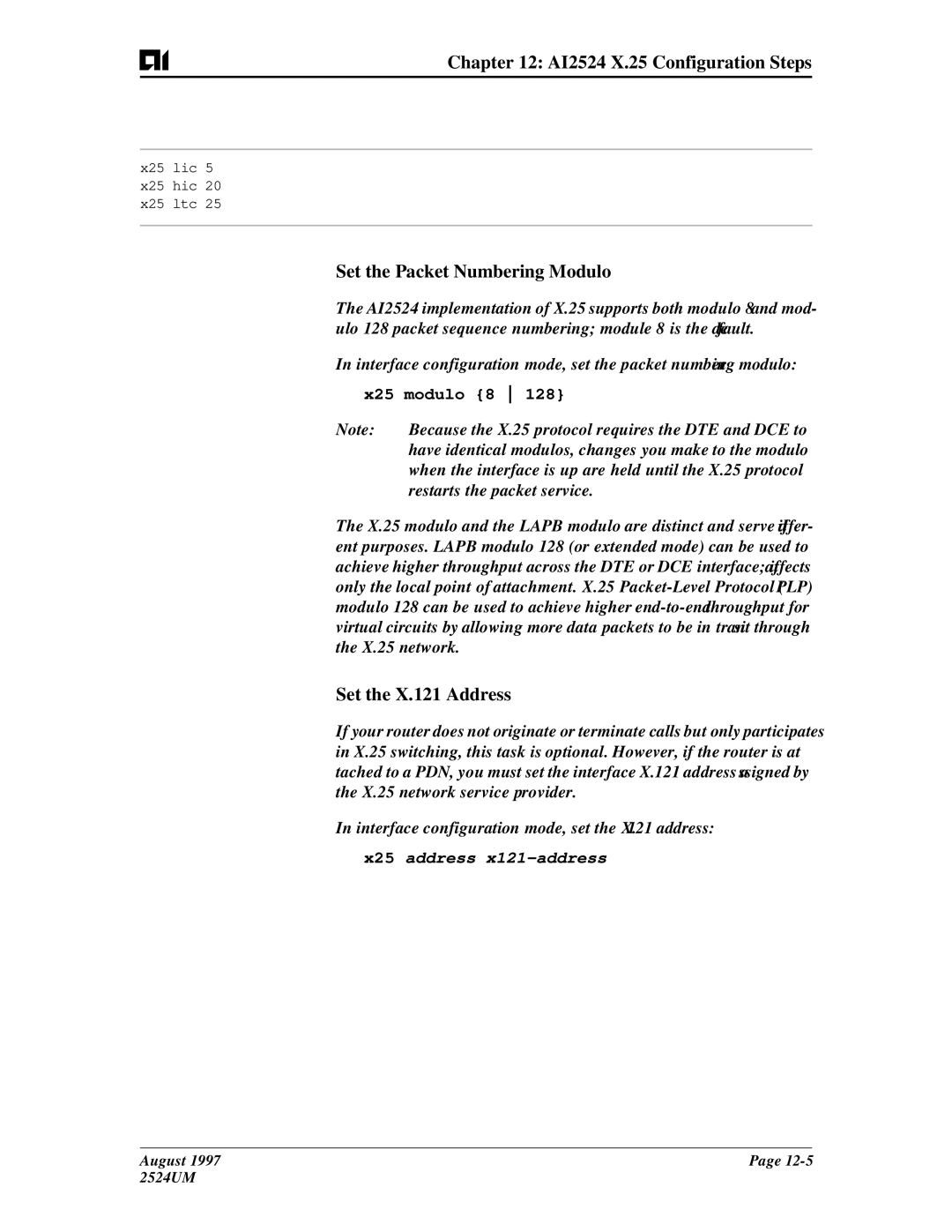 AIS AI2524 Set the Packet Numbering Modulo, Set the X.121 Address, Have identical modulos, changes you make to the modulo 