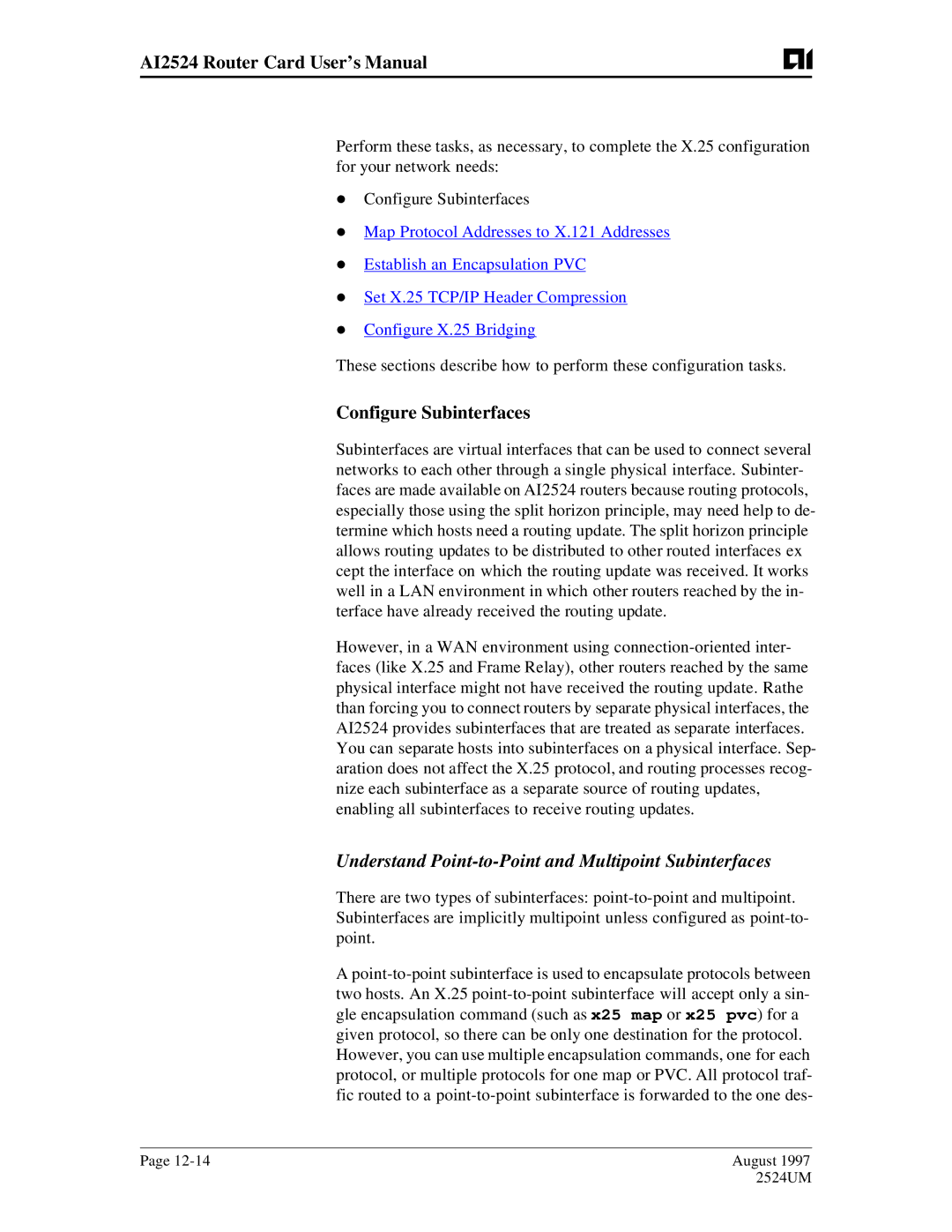 AIS AI2524 user manual Configure Subinterfaces, Understand Point-to-Point and Multipoint Subinterfaces 