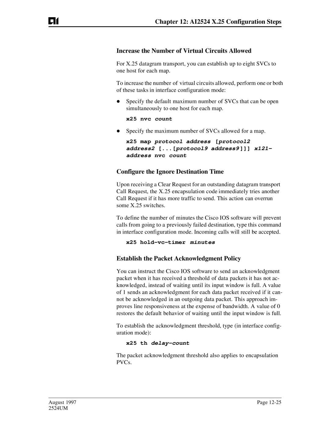 AIS AI2524 user manual Configure the Ignore Destination Time, Establish the Packet Acknowledgment Policy, X25 nvc count 