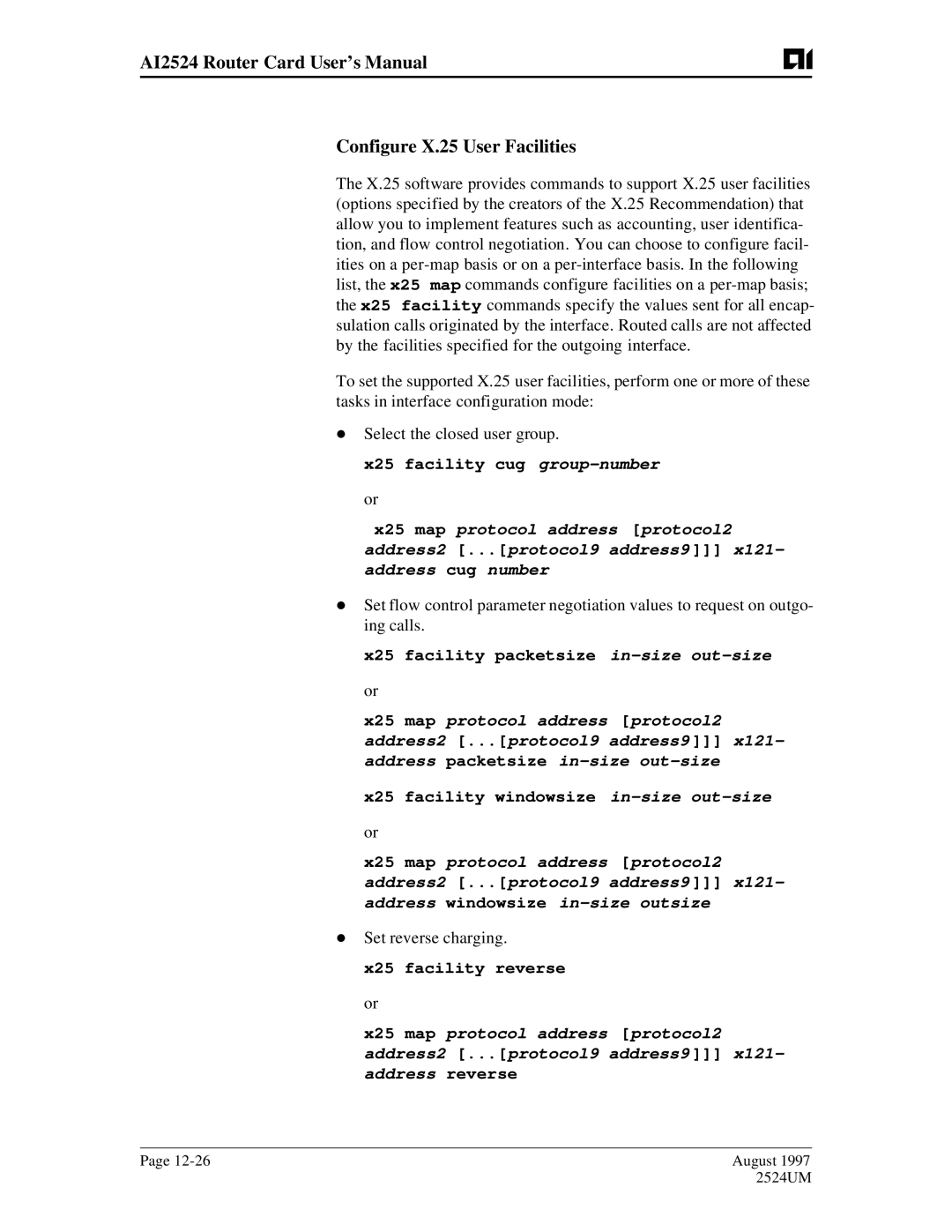 AIS AI2524 user manual X25 facility cug group-number, X25 facility packetsize in-sizeout-sizeor, Set reverse charging 