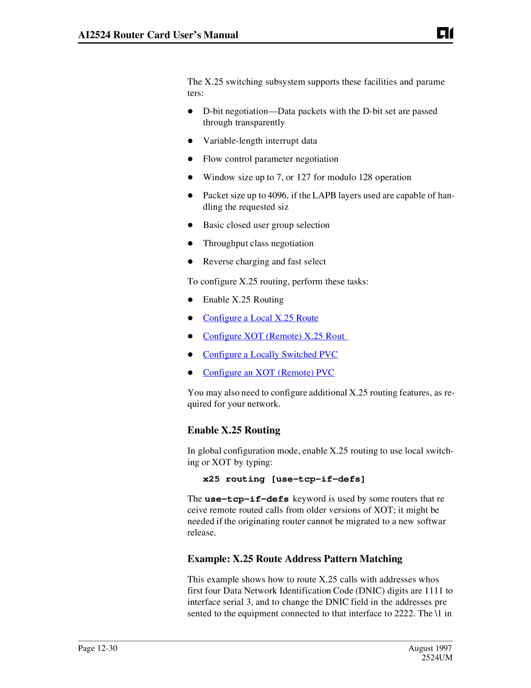 AIS AI2524 user manual Enable X.25 Routing, Example X.25 Route Address Pattern Matching, X25 routing use-tcp-if-defs 