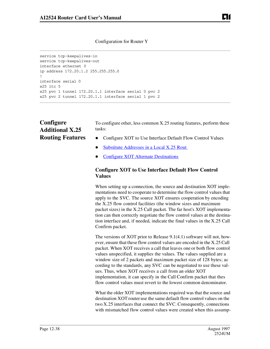 AIS AI2524 user manual Configure Additional Routing Features, Configure XOT to Use Interface Default Flow Control Values 