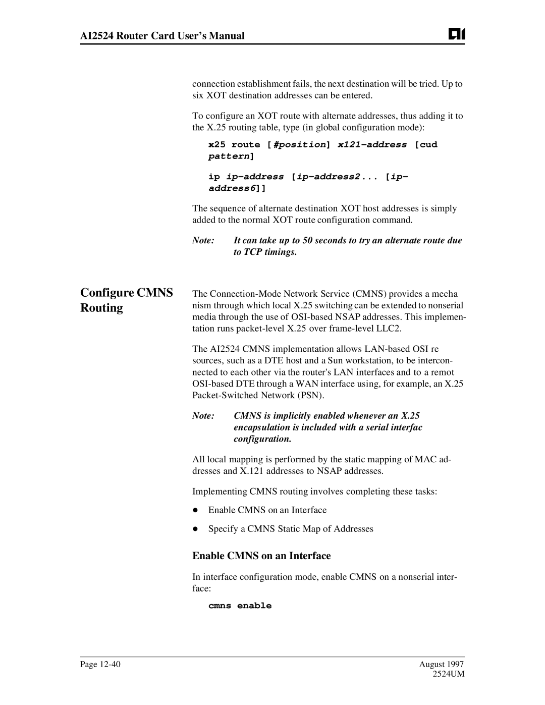 AIS AI2524 user manual Configure Cmns Routing, Enable Cmns on an Interface 