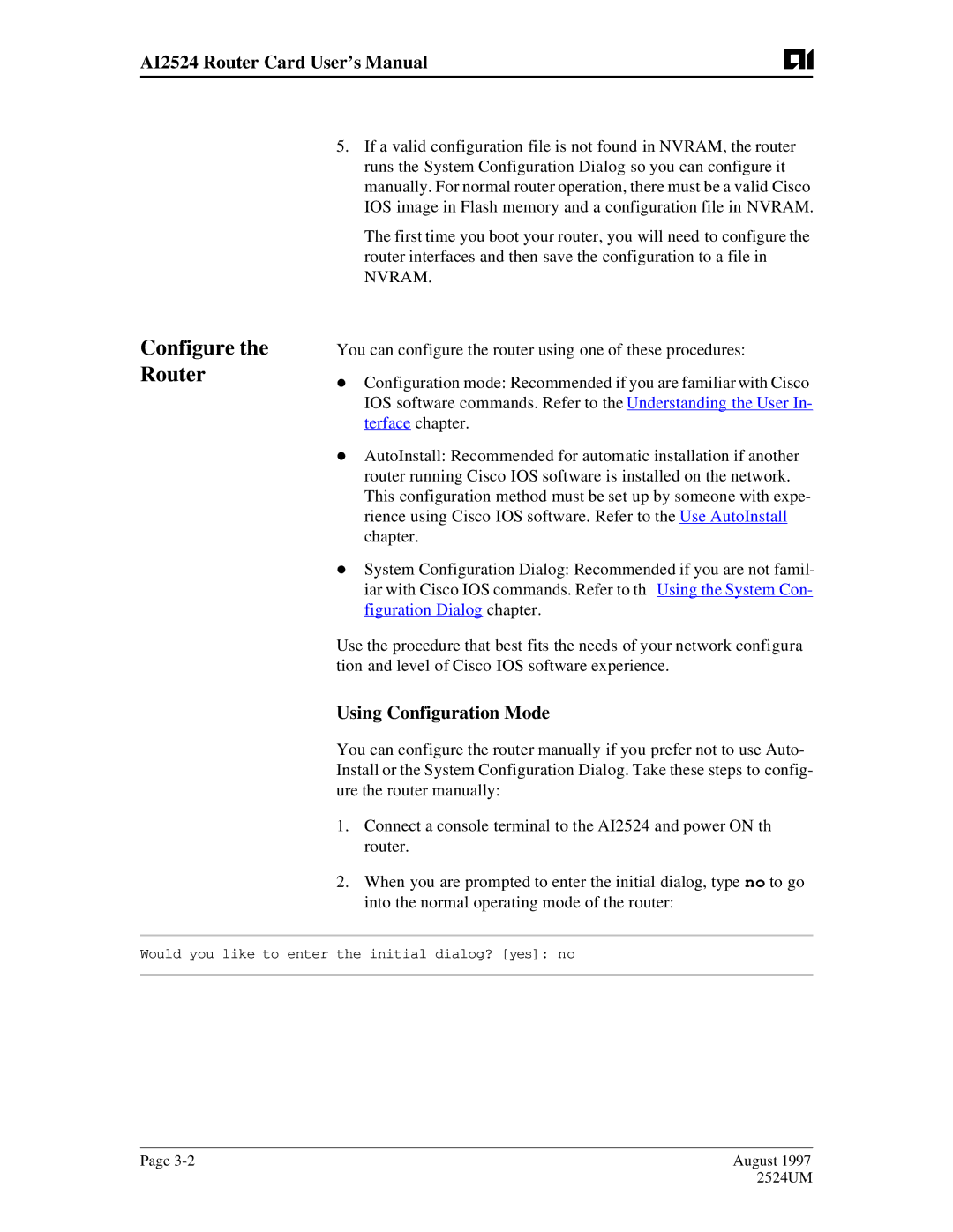 AIS AI2524 user manual Configure the Router, Using Configuration Mode 