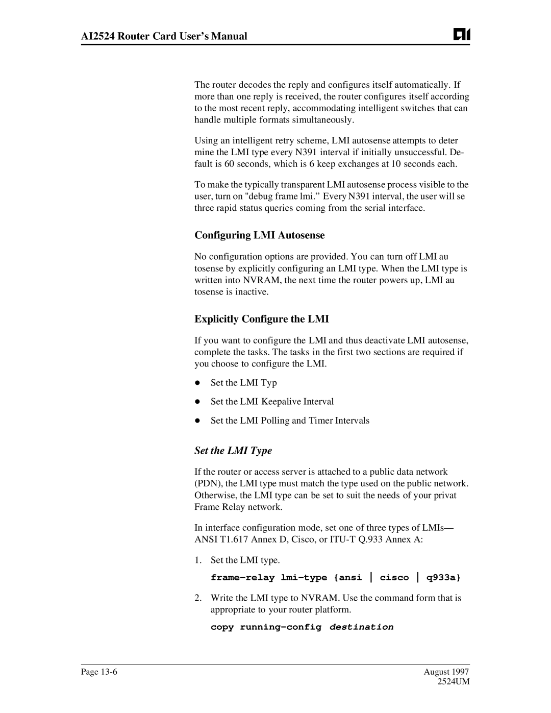 AIS AI2524 Configuring LMI Autosense, Explicitly Configure the LMI, Set the LMI Type, Copy running-config destination 