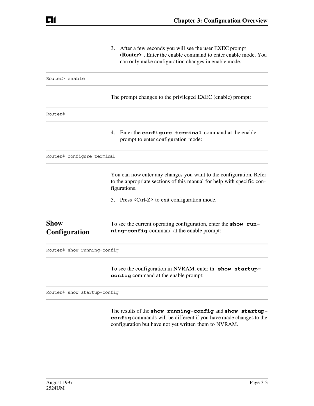 AIS AI2524 user manual Show Configuration, Prompt changes to the privileged Exec enable prompt 