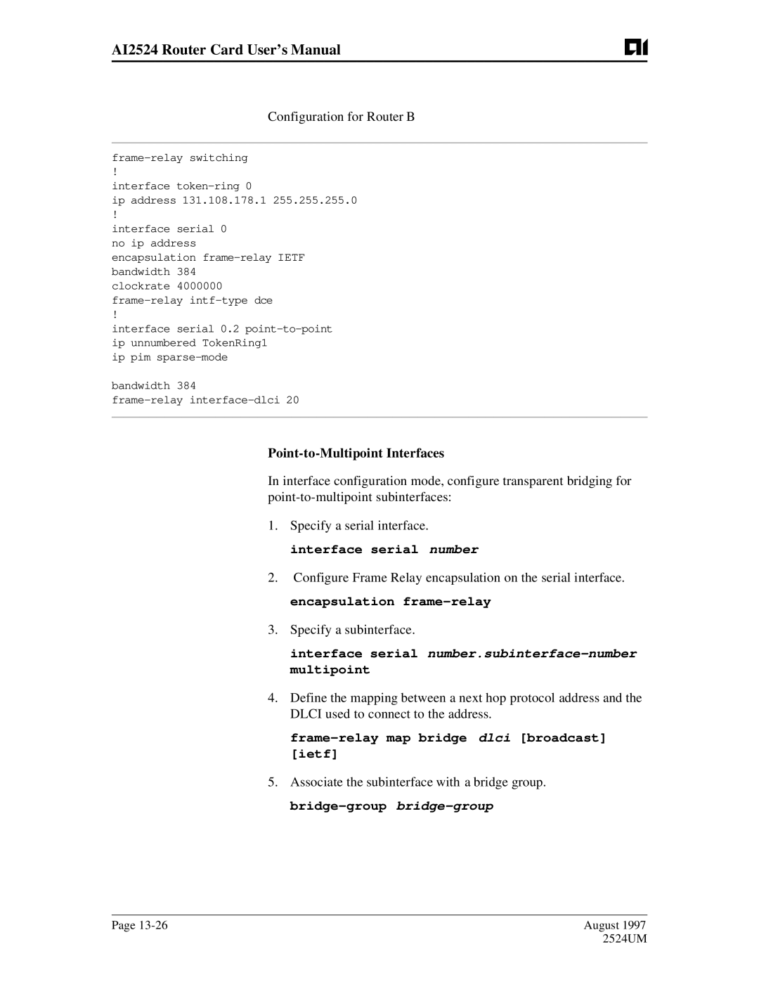 AIS AI2524 user manual Point-to-Multipoint Interfaces, Interface serial number.subinterface-numbermultipoint 