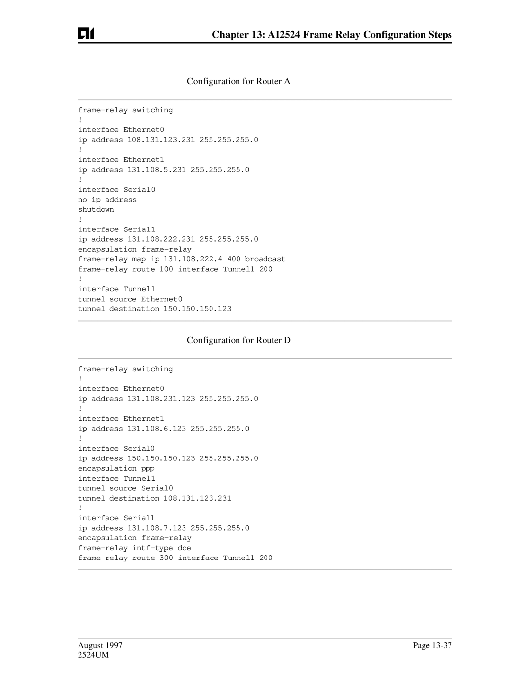 AIS AI2524 user manual Configuration for Router a, Configuration for Router D 