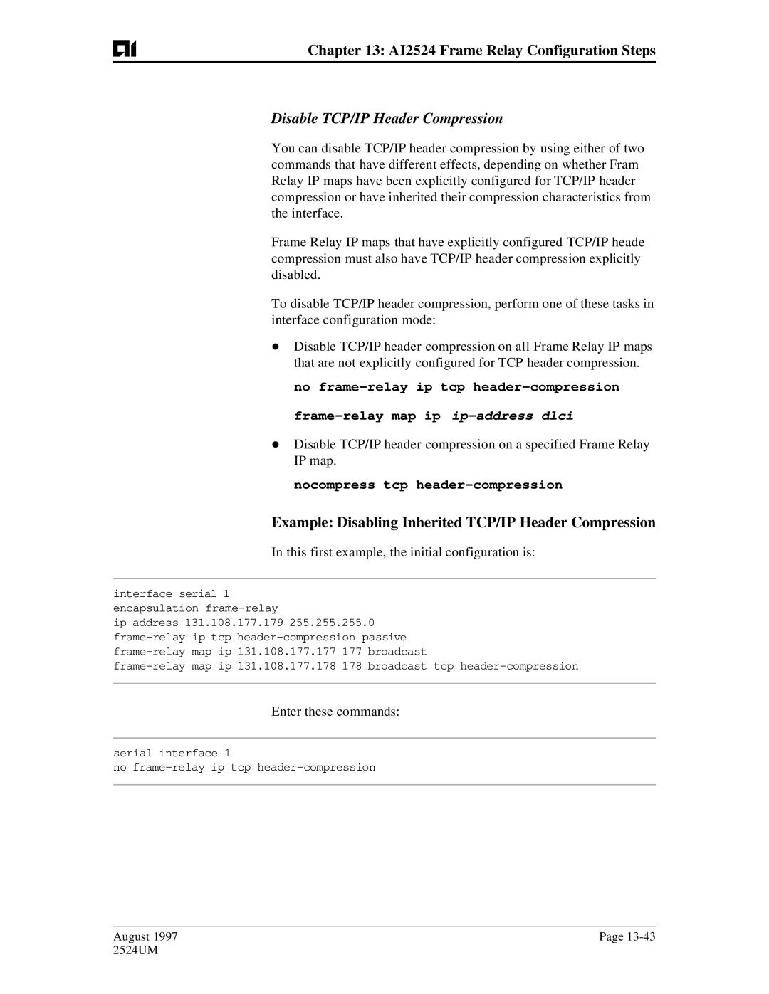 AIS AI2524 Disable TCP/IP Header Compression, Example Disabling Inherited TCP/IP Header Compression, Enter these commands 