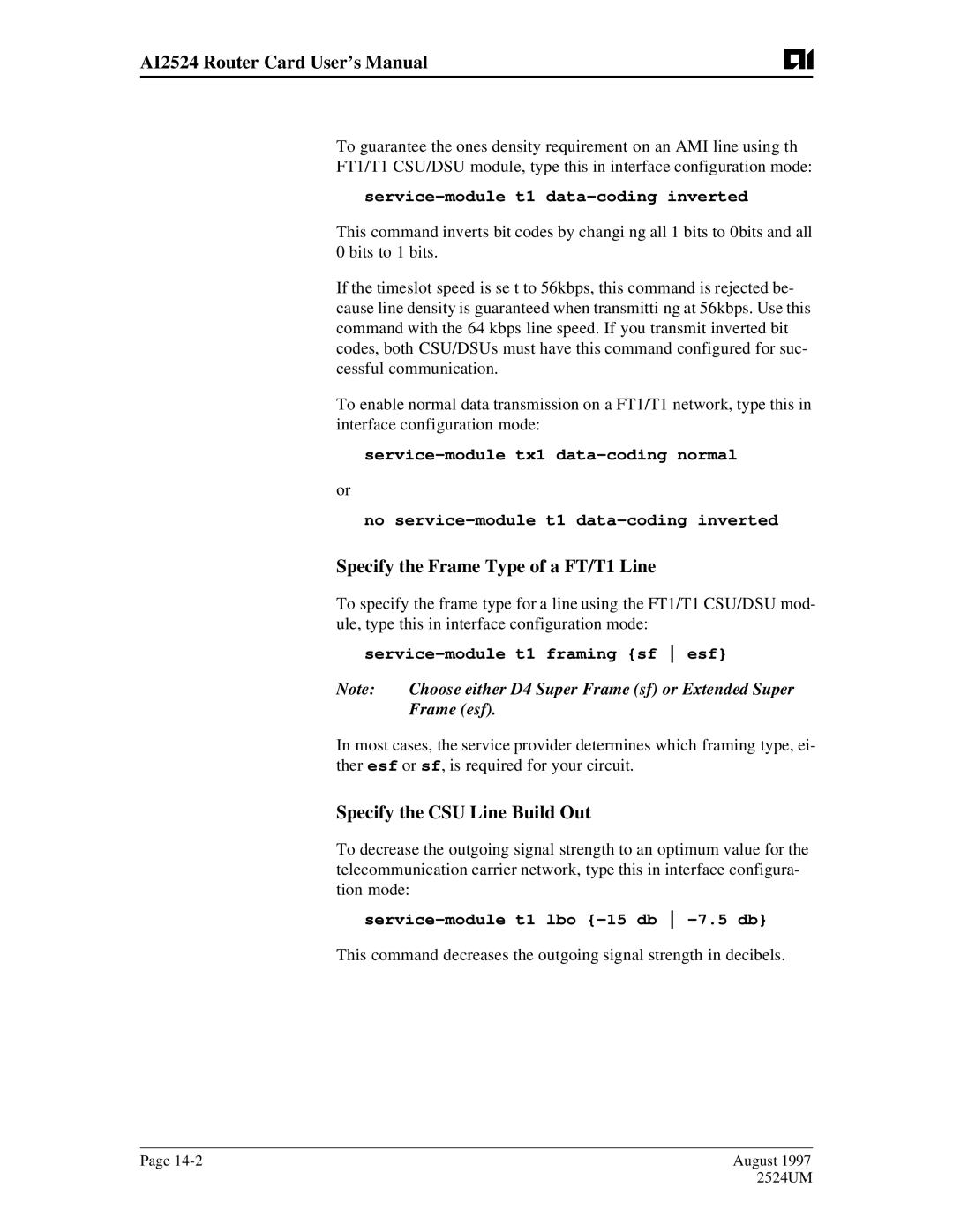 AIS AI2524 user manual Specify the Frame Type of a FT/T1 Line, Specify the CSU Line Build Out, Frame esf 