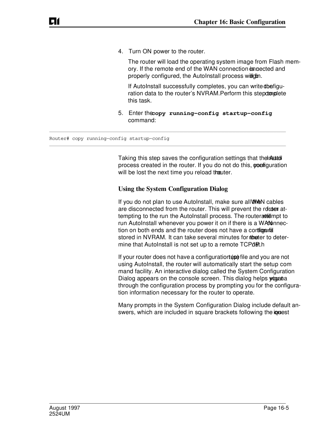 AIS AI2524 user manual Basic Configuration, Enter the copy running-config startup-config command 