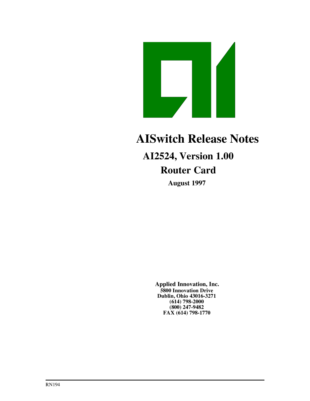 AIS AI2524 user manual AISwitch Release Notes, August, Applied Innovation, Inc 